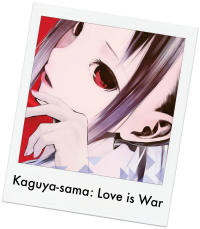 Kaguya-sama: Love is War
